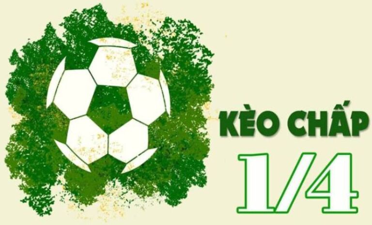 Kèo Chấp 1/4 – Bí Quyết Cá Cược Hiệu Quả Dành Mọi Cược Thủ 43 Kèo Chấp 1/4 – Bí Quyết Cá Cược Hiệu Quả Dành Mọi Cược Thủ